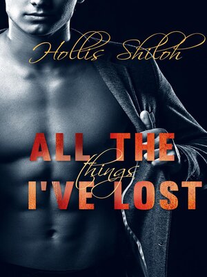 cover image of All the Things I've Lost